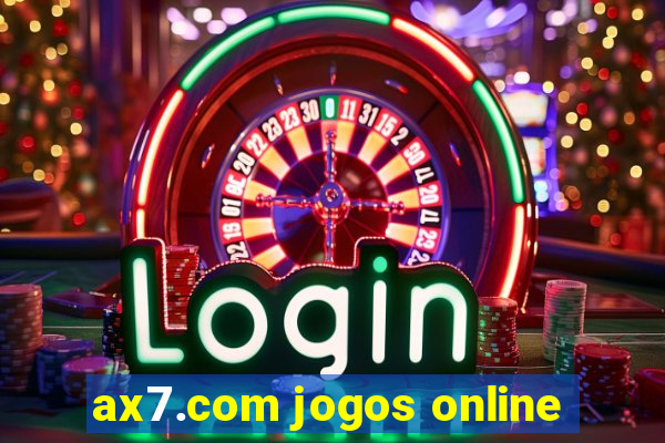 ax7.com jogos online